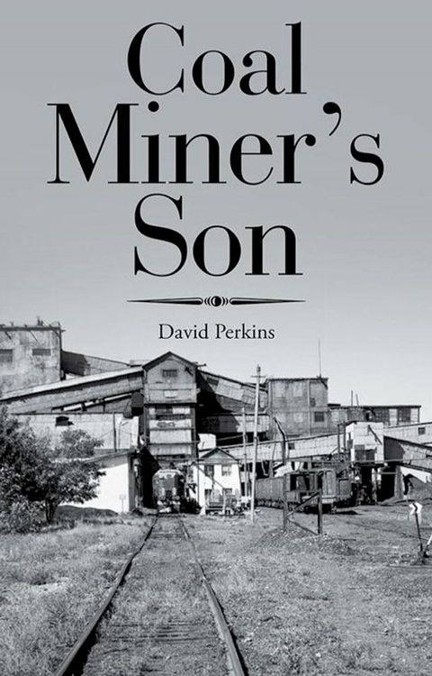 Coal Miner’S Son(Kobo/電子書)