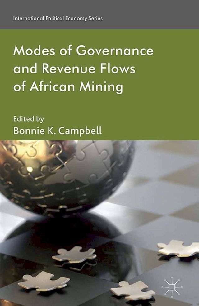  Modes of Governance and Revenue Flows in African Mining(Kobo/電子書)