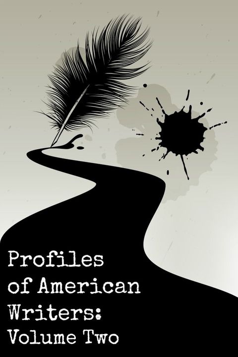 Profiles of American Writers: Volume Two of Three(Kobo/電子書)