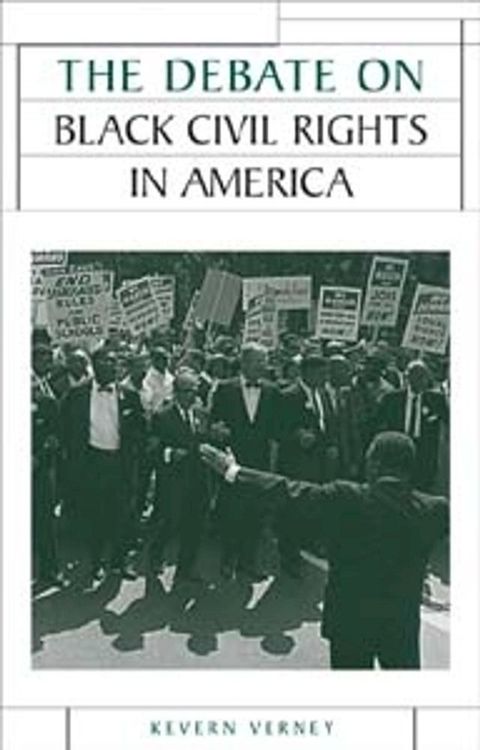 The Debate on Black Civil Rights in America(Kobo/電子書)