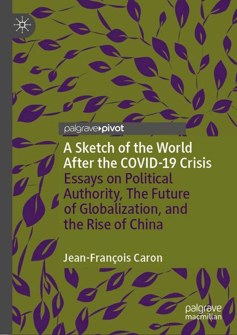 A Sketch of the World After the COVID-19 Crisis(Kobo/電子書)