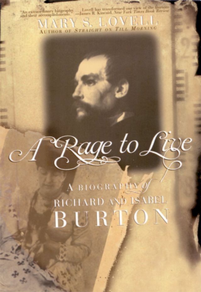  A Rage to Live: A Biography of Richard and Isabel Burton(Kobo/電子書)