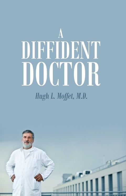 A Diffident Doctor(Kobo/電子書)