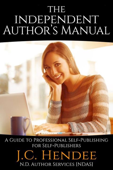 The Independent Author’s Manual(Kobo/電子書)