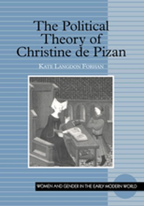 The Political Theory of Christine de Pizan(Kobo/電子書)