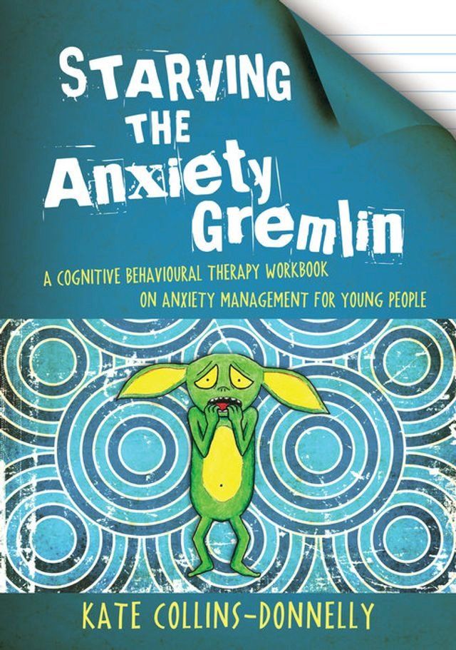  Starving the Anxiety Gremlin(Kobo/電子書)