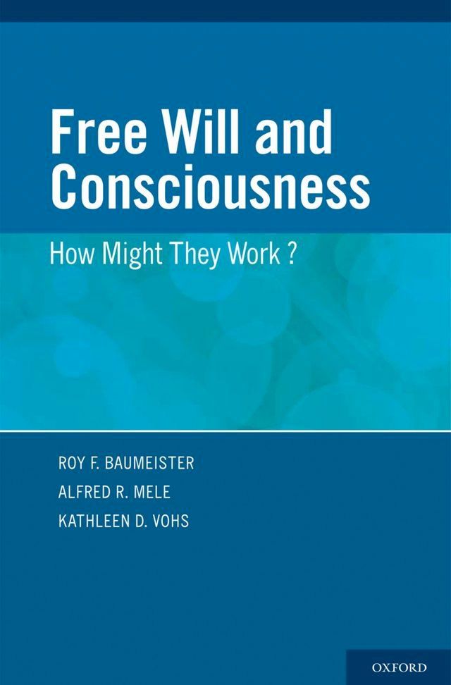  Free Will and Consciousness(Kobo/電子書)