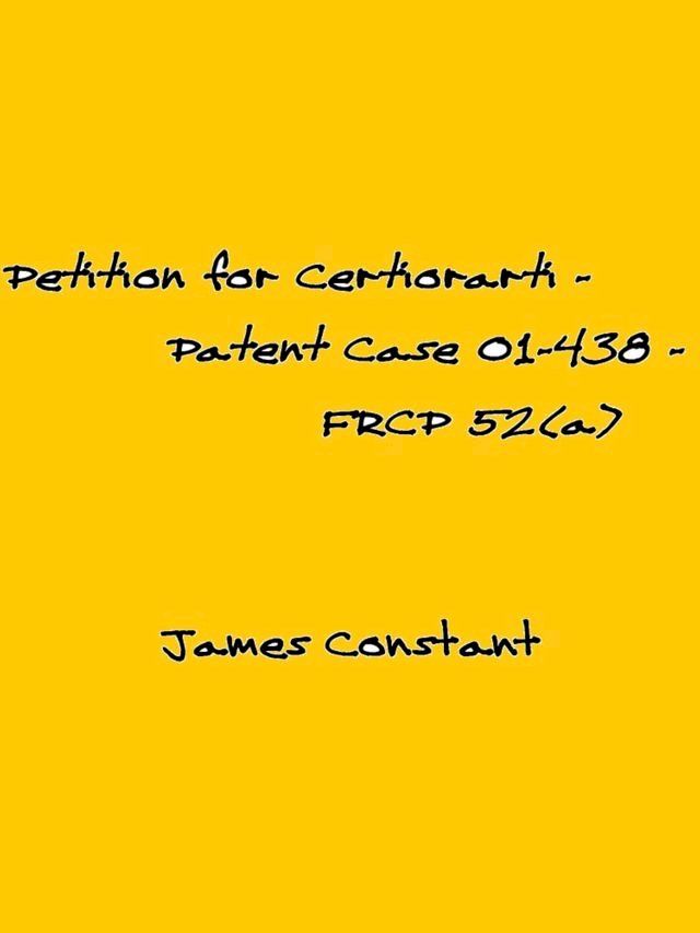  Petition for Certiorari – Patent Case 01-438 - Federal Rule of Civil Procedure 52(a)(Kobo/電子書)