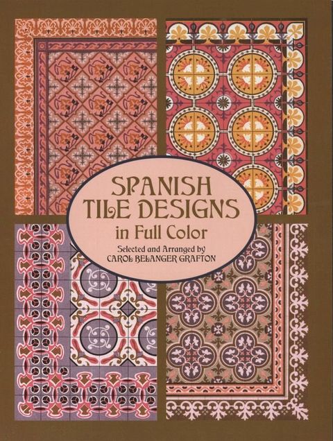 Spanish Tile Designs in Full Color(Kobo/電子書)
