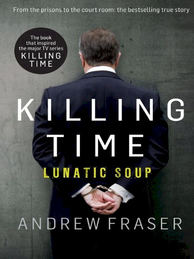  Killing Time: Lunatic Soup(Kobo/電子書)