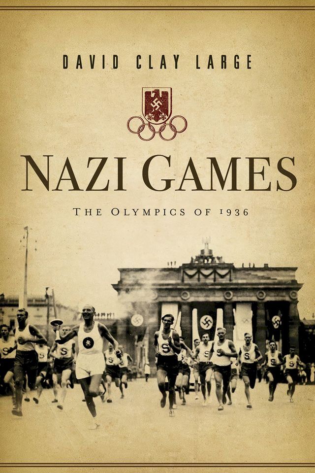  Nazi Games: The Olympics of 1936(Kobo/電子書)