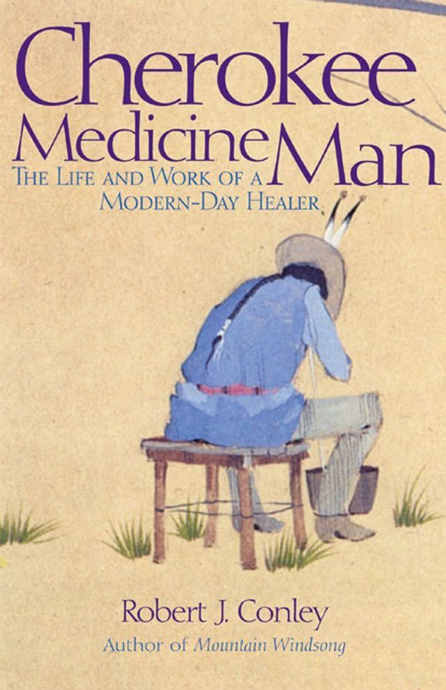  Cherokee Medicine Man(Kobo/電子書)