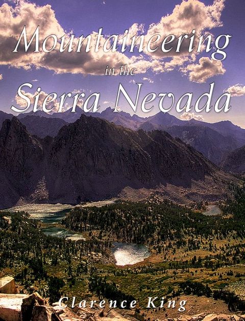 Mountaineering in the Sierra Nevada(Kobo/電子書)