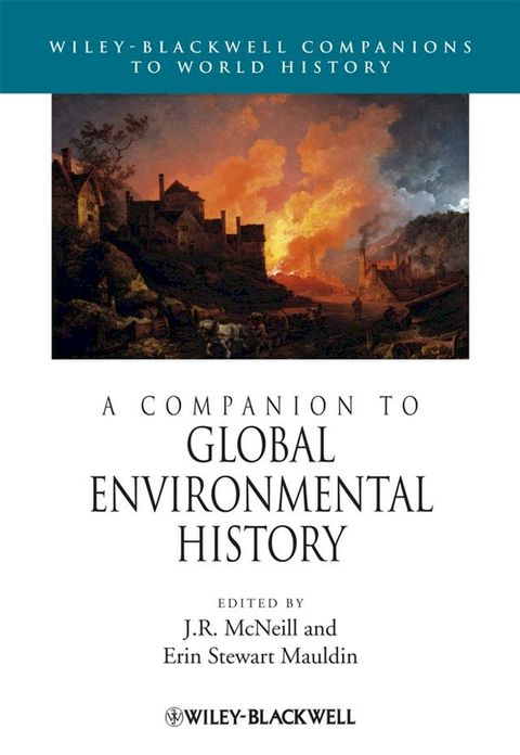 A Companion to Global Environmental History(Kobo/電子書)