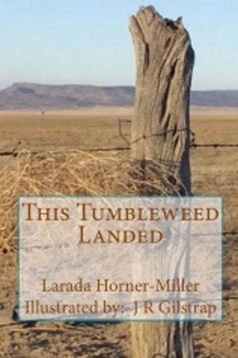 This Tumbleweed Landed(Kobo/電子書)