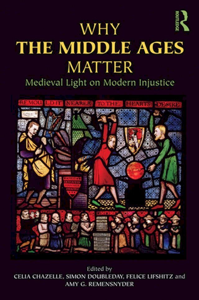  Why the Middle Ages Matter(Kobo/電子書)