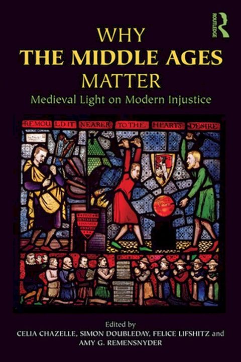 Why the Middle Ages Matter(Kobo/電子書)