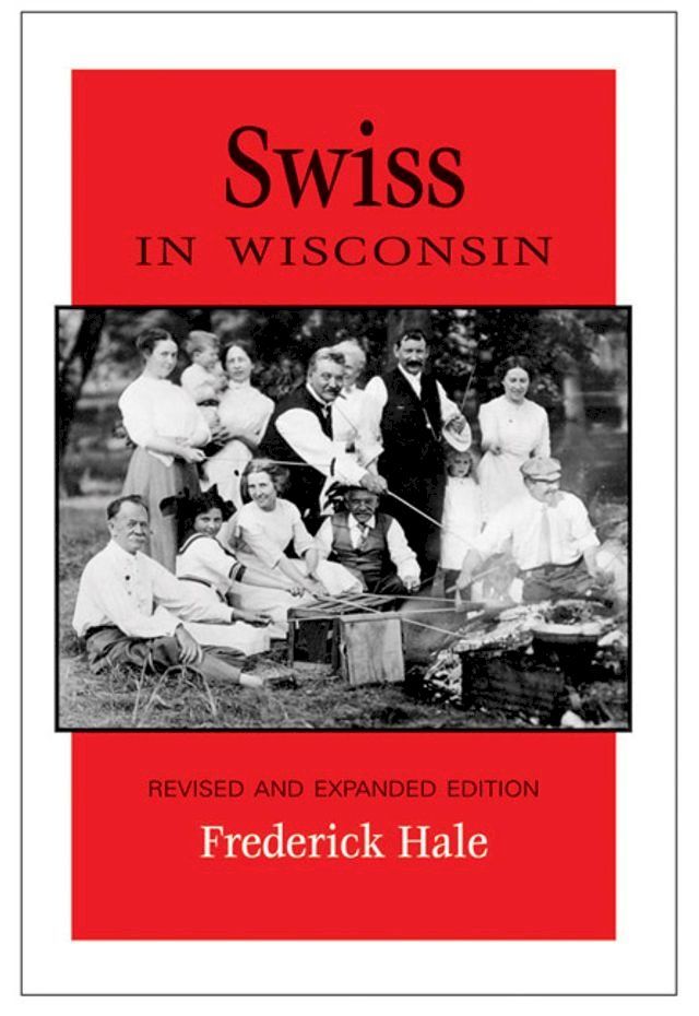  Swiss in Wisconsin(Kobo/電子書)