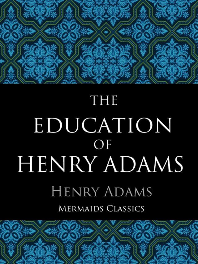  The Education of Henry Adams(Kobo/電子書)