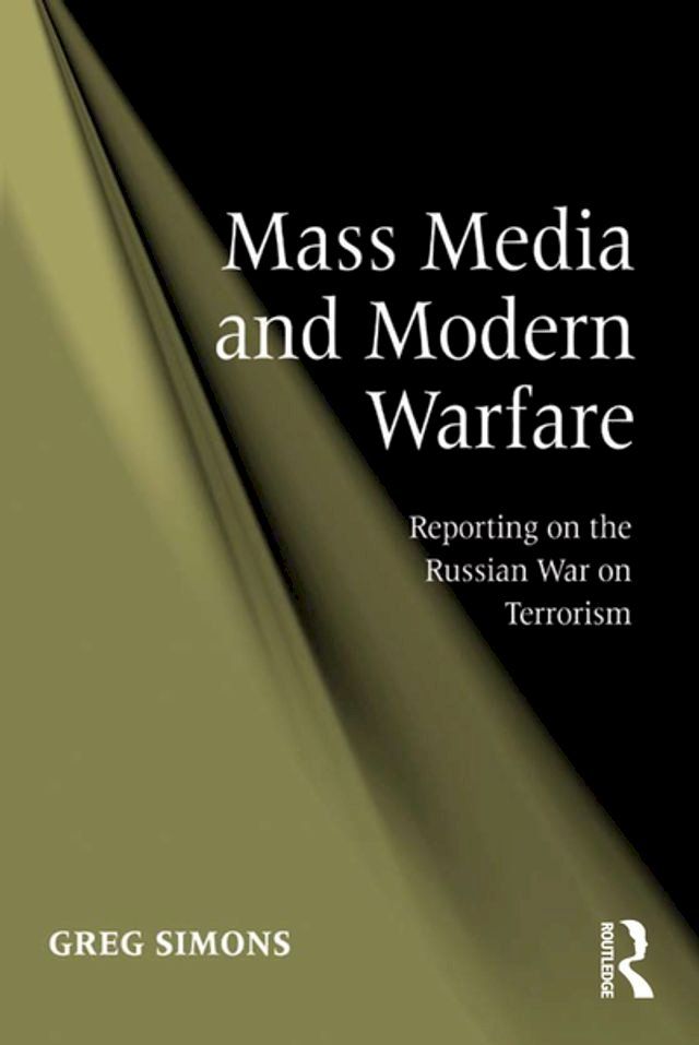  Mass Media and Modern Warfare(Kobo/電子書)