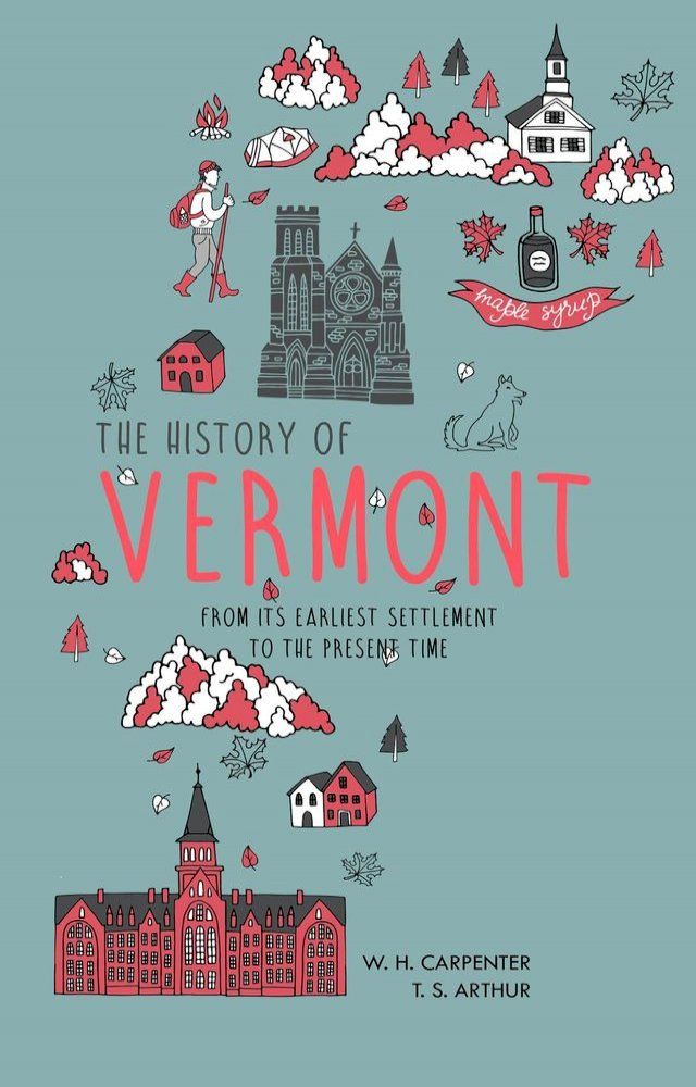  The History of Vermont(Kobo/電子書)