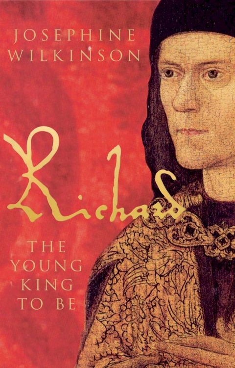 Richard III - The Young King To Be(Kobo/電子書)