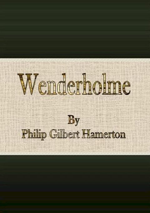 Wenderholme(Kobo/電子書)