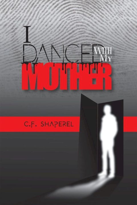 I Danced with My Mother(Kobo/電子書)