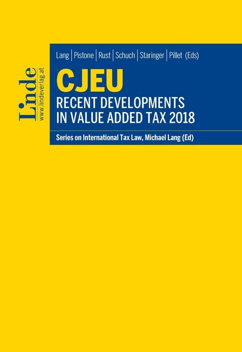 CJEU - Recent Developments in Value Added Tax 2018(Kobo/電子書)