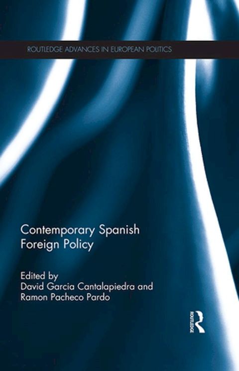 Contemporary Spanish Foreign Policy(Kobo/電子書)