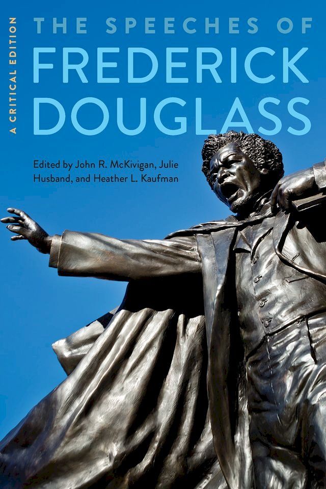  The Speeches of Frederick Douglass(Kobo/電子書)