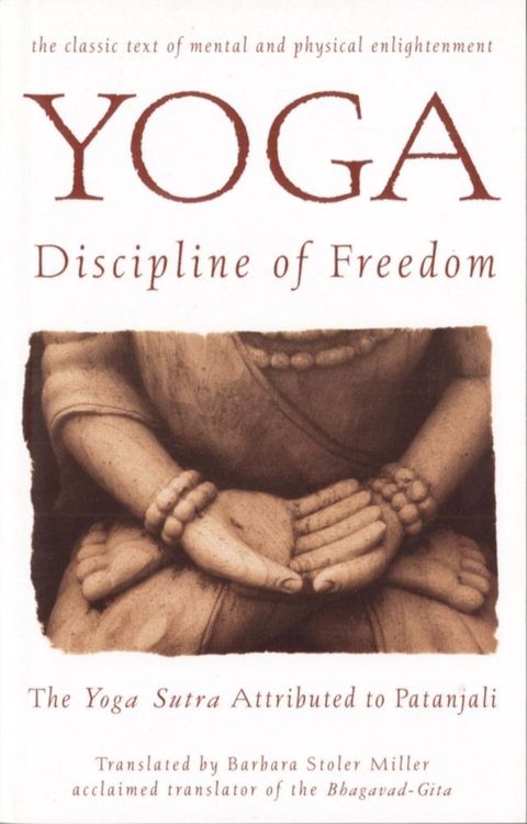 Yoga: Discipline of Freedom(Kobo/電子書)