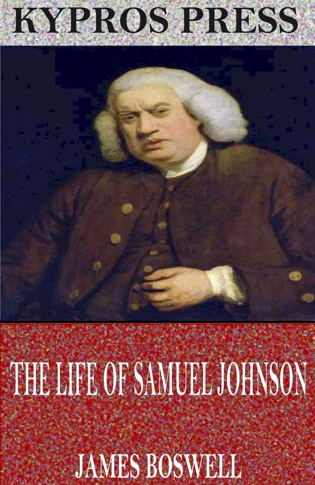  The Life of Samuel Johnson(Kobo/電子書)