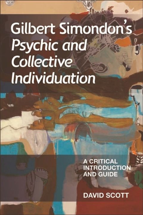 Gilbert Simondon's Psychic and Collective Individuation(Kobo/電子書)