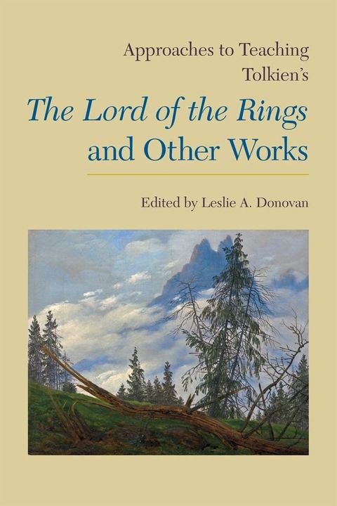 Approaches to Teaching Tolkien's The Lord of the Rings and Other Works(Kobo/電子書)