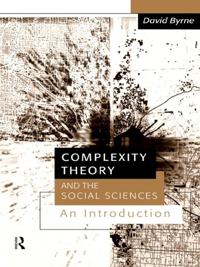  Complexity Theory and the Social Sciences(Kobo/電子書)