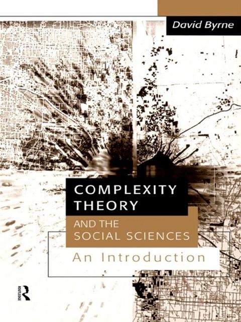 Complexity Theory and the Social Sciences(Kobo/電子書)