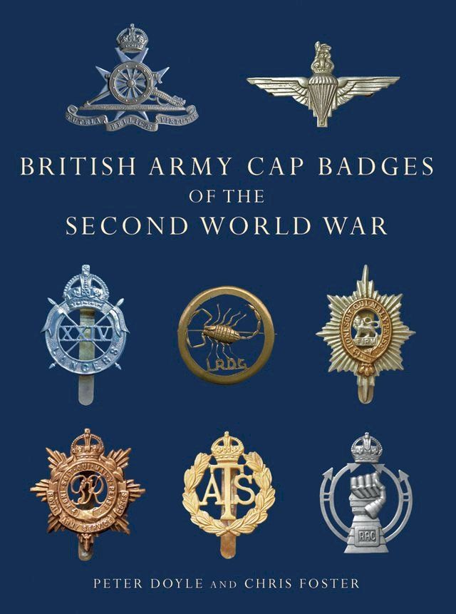  British Army Cap Badges of the Second World War(Kobo/電子書)