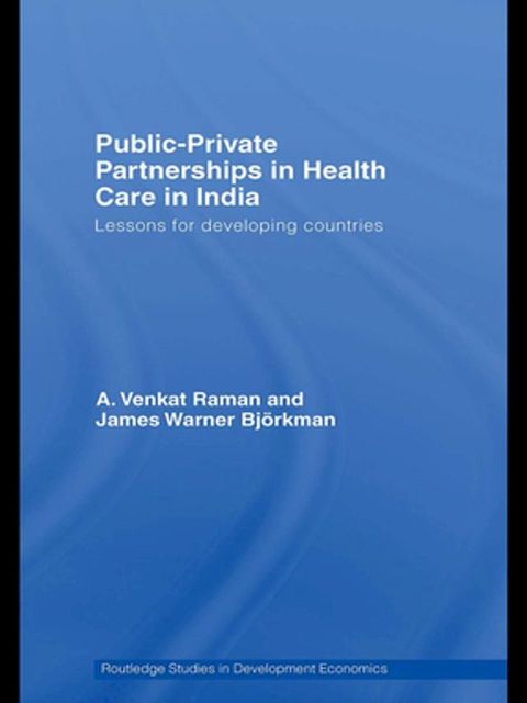 Public-Private Partnerships in Health Care in India(Kobo/電子書)