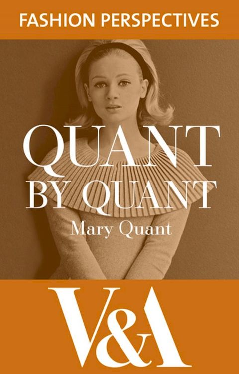 Quant by Quant: The Autobiography of Mary Quant(Kobo/電子書)