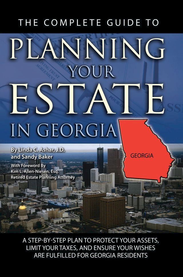  The Complete Guide to Planning Your Estate in Georgia(Kobo/電子書)