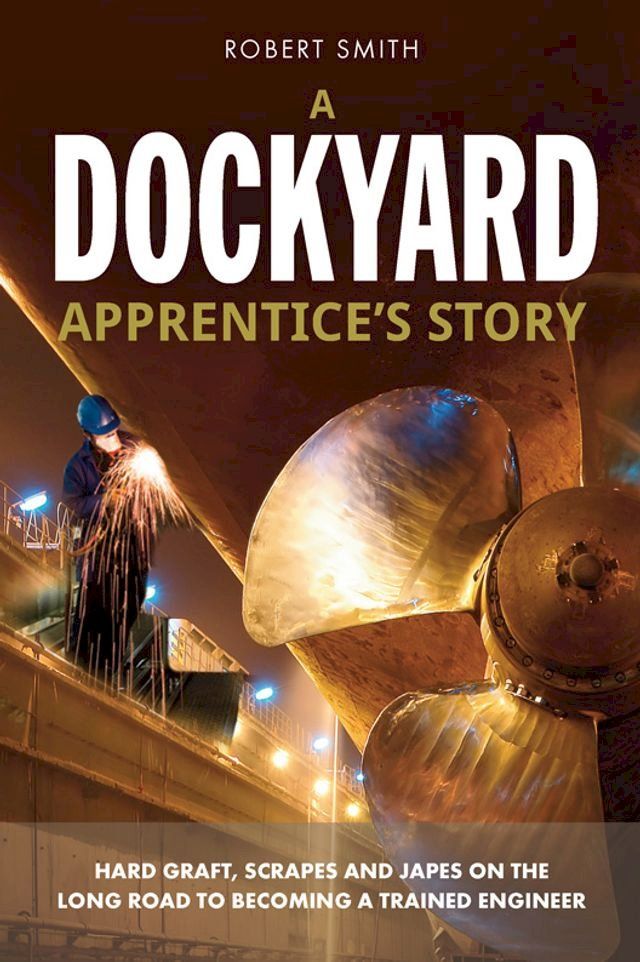  A Dockyard Apprentice's story(Kobo/電子書)