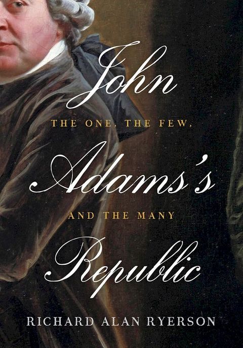 John Adams's Republic(Kobo/電子書)