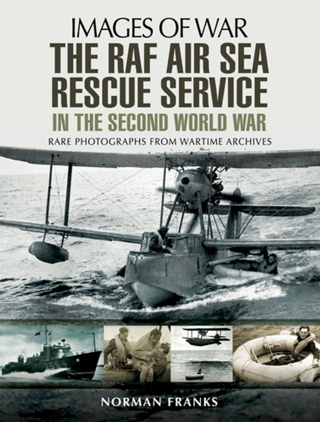  The RAF Air-Sea Rescue Service in the Second World War(Kobo/電子書)