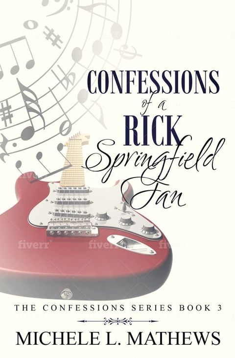 Confessions of a Rick Springfield Fan(Kobo/電子書)