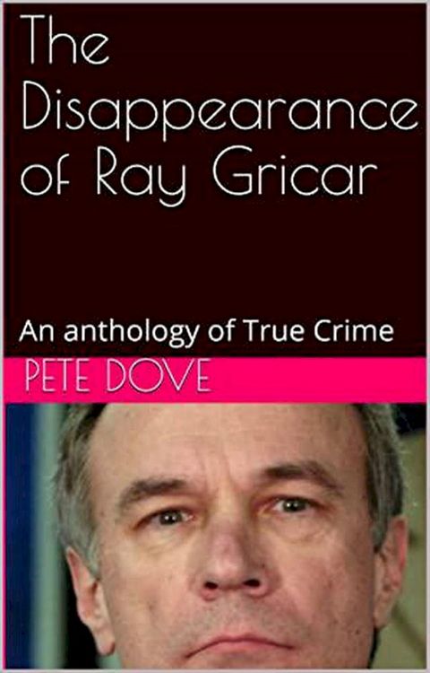 The Disappearance of Ray Gricar(Kobo/電子書)