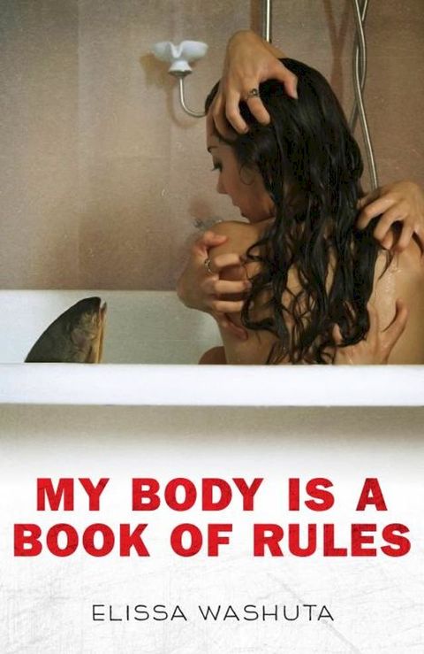 My Body Is a Book of Rules(Kobo/電子書)