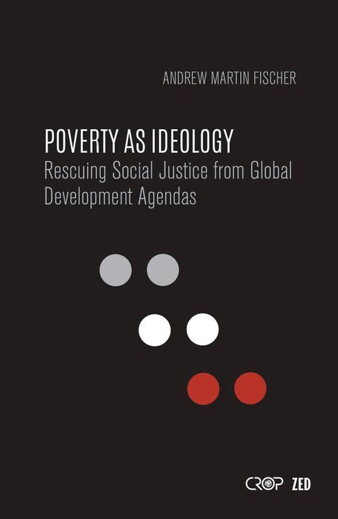 Poverty as Ideology(Kobo/電子書)