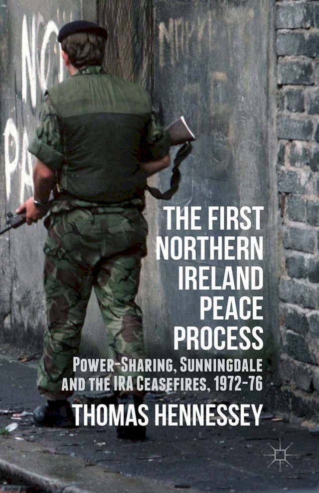  The First Northern Ireland Peace Process(Kobo/電子書)