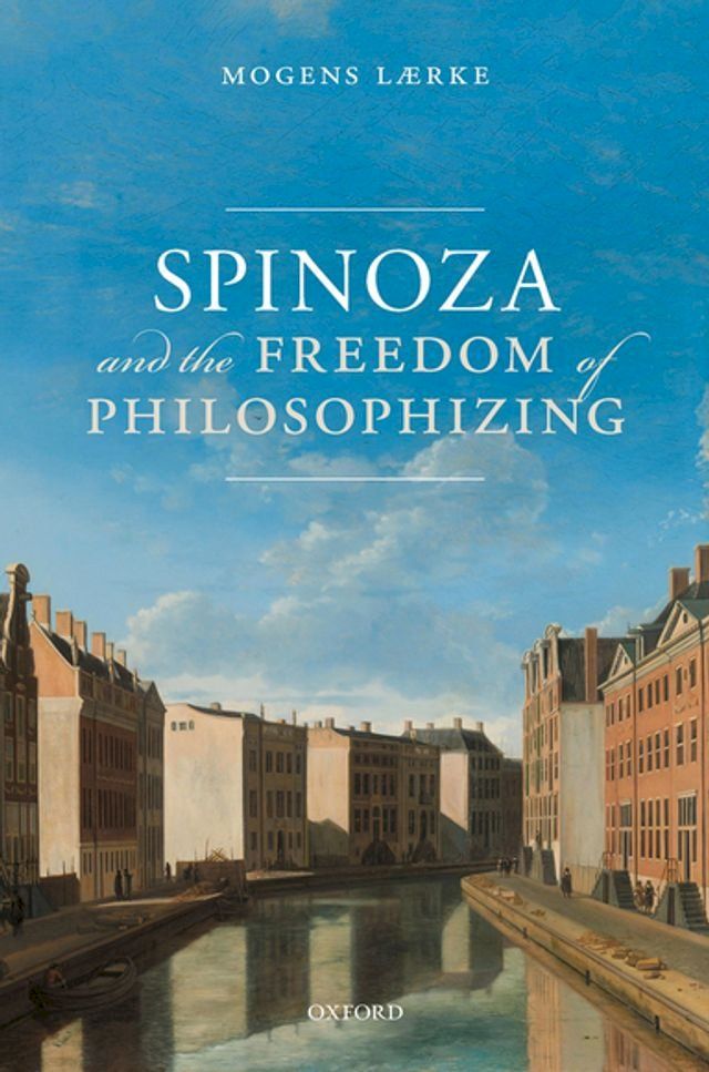  Spinoza and the Freedom of Philosophizing(Kobo/電子書)